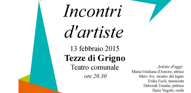 Incontri d’artiste, 13 febbraio a Tezze di Grigno